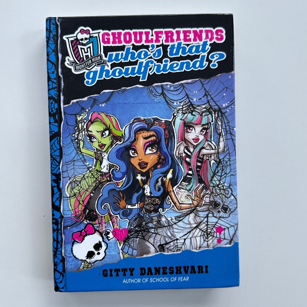Monster High GhoulFriends Hardcover Book Who’s That ghoul friend?